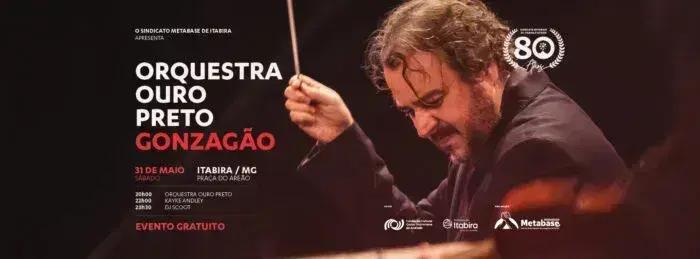 Concerto da Orquestra Ouro Preto em Itabira: Homenagem a Luiz Gonzaga