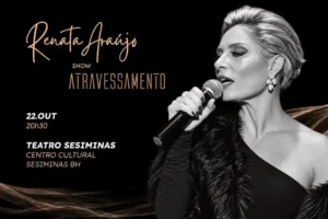 Renata Araújo apresenta espetáculo cultural "Atravessamento"